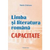 Limba si literatura romana. Capacitate