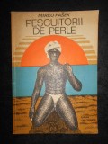 Mirko Pasek - Pescuitorii de perle