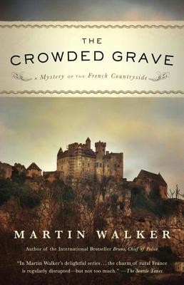 The Crowded Grave: A Mystery of the French Countryside foto