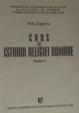 Curs de istoria religiei rom&acirc;ne Partea 1 Nelu Zugravu