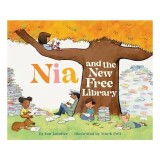 Nia and the New Free Library - Carti pentru copii, Picture Books