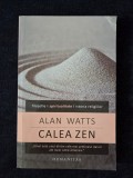 Calea Zen &ndash; Alan Watts, Humanitas