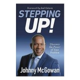Cumpara ieftin Stepping Up! Johnny McGowan, Carti Biblice, Crestere Personala, Scoaterea Potentialului Divin, Slujire, Sesiuni cu Pastori Lakewood