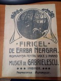 AS - PARTITURA - GABRIELESCU - FIRICEL DE EARBA NEAGRA - romanta pentru voce și piano