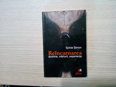 REINCARNAREA - Doctrine, Marturii, Experiente - Sylvie Simon - 2010, 180 p. foto