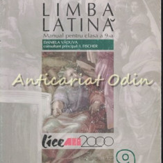 Limba Latina. Manual Pentru Clasa a IX-a - Daniela Vaduva