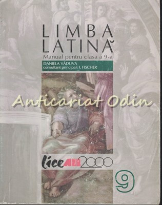 Limba Latina. Manual Pentru Clasa a IX-a - Daniela Vaduva