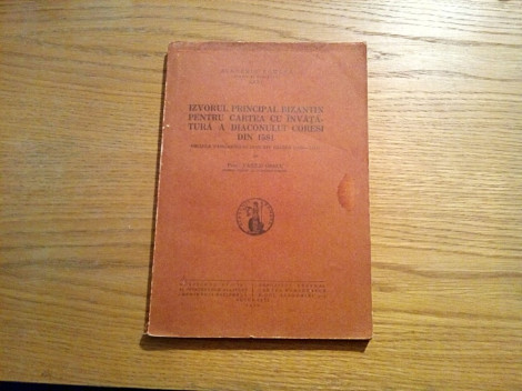 IZVORUL PRINCIPAL BIZANTIN .. DIACONULUI CORESI DIN 1581 - Vasile Grecu, 1939