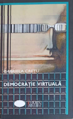 DEMOCRATIE VIRTUALA-GABRIELA CRETU foto