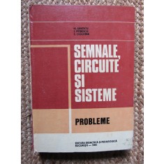 M. Savescu - Semnale, circuite si sisteme. Probleme (Editia: 1981)