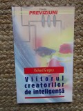 VIITORUL CREATORILOR DE INTELIGENTA-RICHARD GREGORY