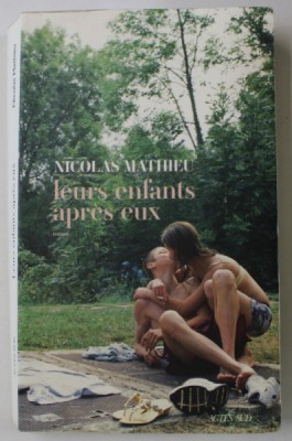 LEURS ENFANTS APREES EUX , roman par NICOLAS MATHIEU , 2018 foto