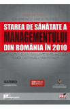 Starea de sanatate a managementului din Romania in 2010 - Ovidiu Nicolescu