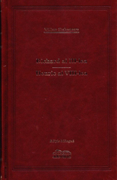 AS - WILLIAM SHAKESPEARE - RICHARD AL III- LEA, HENRIC AL VIII- LEA