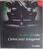 Cumpara ieftin OVIDIU GENARU - CARTEA UNUI NONAGENAR (VERSURI, 2024) [cuvant insotitor de GEORGE BALAITA]