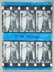 F.W. MURNAU de T. CARANFIL , SERIA &amp;#039; BIBLIOTECA CINEFILULUI &amp;#039; , 1968 foto