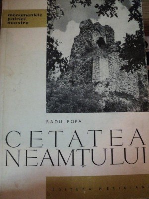 CETATEA NEAMTULUI-RADU POPA,BUC.1963 foto