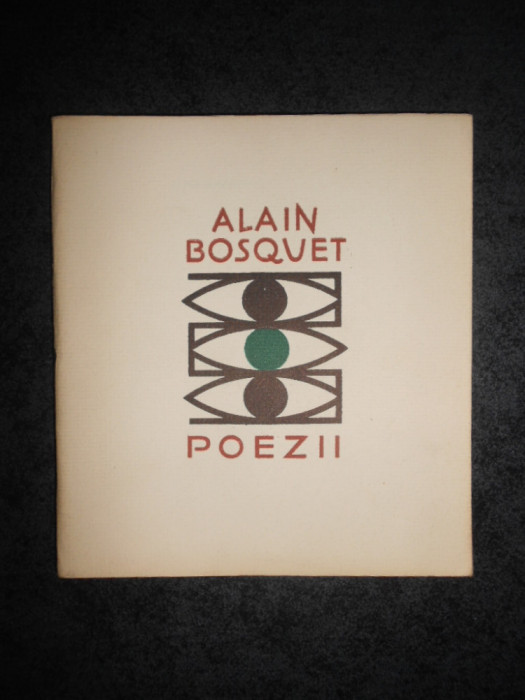 ALAIN BOSQUET - POEZII