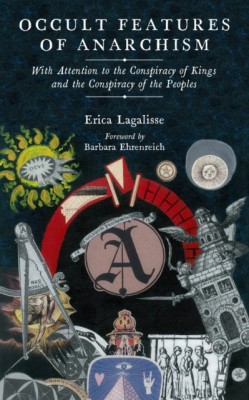 Occult Features of Anarchism: With Attention to the Conspiracy of Kings and the Conspiracy of the Peoples foto