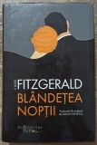 Blandetea noptii - F. Scott Fitzgerald, Humanitas