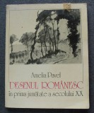 Amelia Pavel - Desenul rom&acirc;nesc &icirc;n prima jumătate a secolului XX