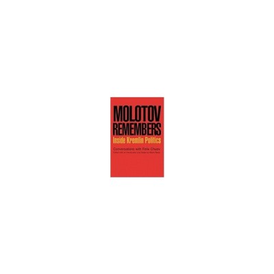 Molotov Remembers: Inside Kremlin Politics foto