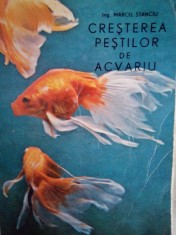 Marcel Stanciu - Cresterea pestilor de acvariu (Editia: 1979) foto