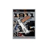 Gunsmithing the 1911: The Bench Manual