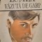 LUMEA VAZUTA DE GARP