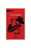 Ucigasul Din Mine - Jim Thompson