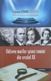 Odiseea marilor spioni romani din secolul XX - Dan-Silviu Boerescu