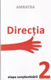 Amratra Directia Etapa Constientizarii Vol 2 Carte Dezvoltare Personala Evolutie Spirituala Spirituala Romana Brosata Romana