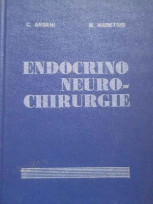 Endocrino Neuro-chirurgie - C. Arseni M. Maretsis ,276454 foto