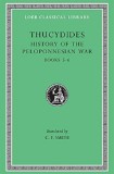 History of the Peloponnesian War | Thucydides, Harvard University Press
