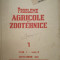 Probleme agricole si zootehnice, sept 1951, nr 1, an 1, ministerul agriculturii