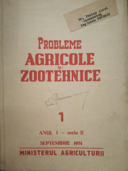 Probleme agricole si zootehnice, sept 1951, nr 1, an 1, ministerul agriculturii