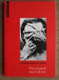 Fara pasaport in U.R.S.S., vol. 3/ Johann Urwich-Ferry