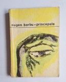 Principele &ndash; Aut. Eugen Barbu, Ed. Dacia, Cluj, 1971, ediția a II-a