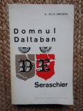 Domnul Daltaban De Seraschier - Al. Duliu Zamfirescu