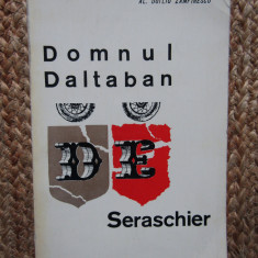 Domnul Daltaban De Seraschier - Al. Duliu Zamfirescu