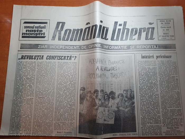 ziarul romania libera 27 martie 1990-articolul &quot; revolutia confiscata &quot;