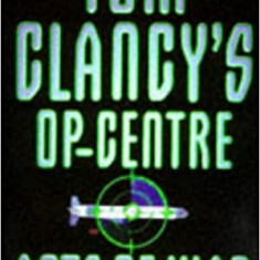Tom Clancy - Acts of war ( Tom Clancy's Op-Centre 4 )