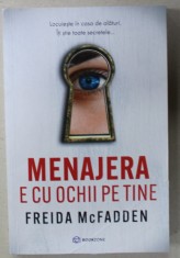 MENAJERA E CU OCHII PE TINE de FREIDA McFADDEN , 2024