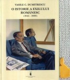 O istorie a exilului romanesc (1944-1989)In eseuri, articole, scrisori, imagini, etc.