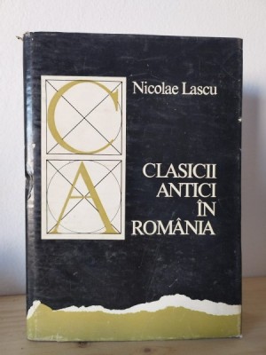 Nicolae Lascu - Clasicii Antici in Romania foto