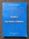 IZVOARELE CRESTINISMULUI ROMANESC