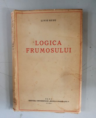 Liviu Rusu - Logica frumosului foto