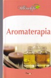 Dan Seracu, Teodor Vasile - Aromaterapia