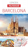 Barcelona - A legjobb v&aacute;rosn&eacute;ző &uacute;tvonalak - Dud&aacute;s Anna