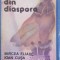 SCRIERI DIN DIASPORA-MIRCEA ELIADE, IOAN CUSA, MIRCEA VULCANESCU-201529